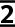 2